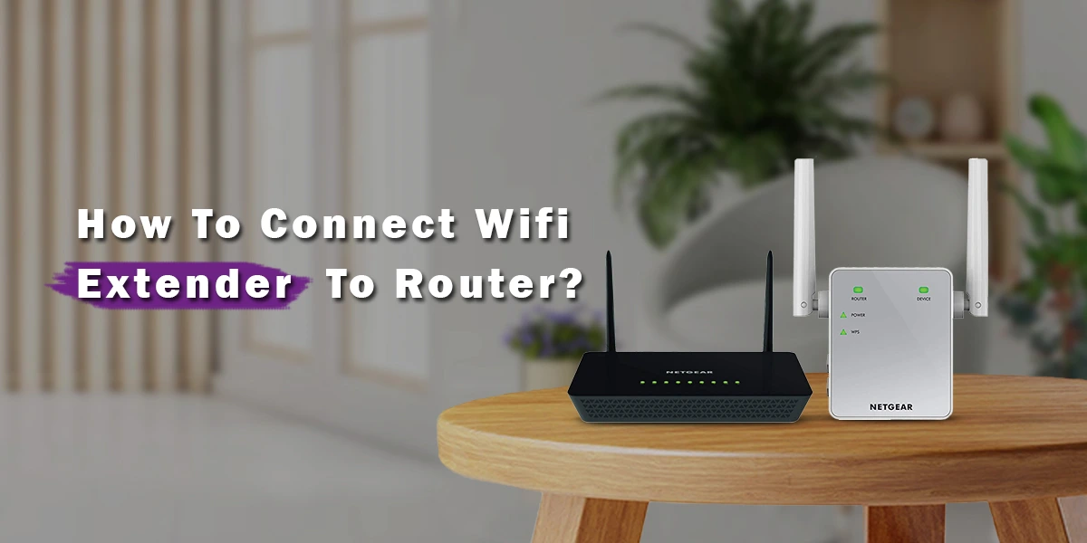 wifi extender to router